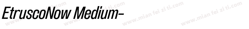 EtruscoNow Medium字体转换